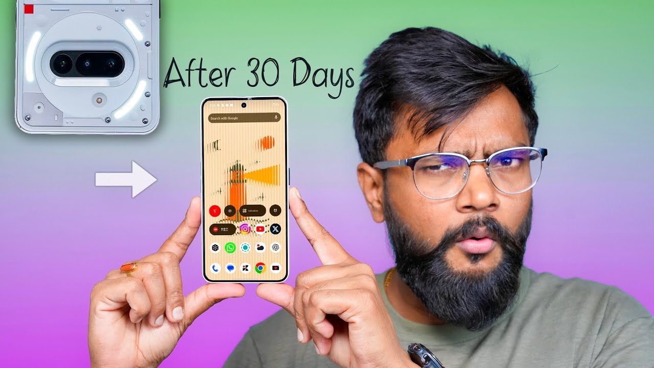 Nothing Phone 3A After 30 Days Reality Time YouTube Nothing Phone 3A After 30 Days Reality Time YouTube