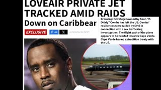 DIDDY  Private Jet Tracked  TO CARIBBEAN ISLAND CAPE VERDE