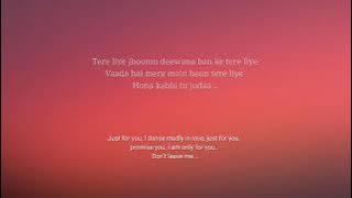 tere liye Full song with lyrics || Full song with lyrics