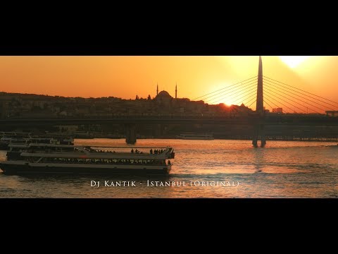 Dj Kantik - istanbul (Original)