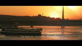 Dj Kantik - istanbul (Original) Resimi
