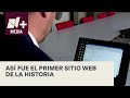 ¿Cómo era la primera web en 1991? - Bien y de Buenas