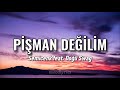 Semicenk feat. Doğu Swag - Pişman Değilim (Lyrics/Sözleri)