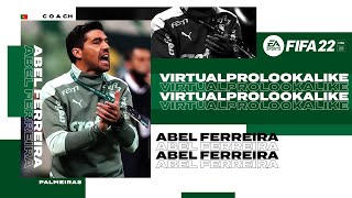 FIFA 22 | VIRTUAL PRO LOOKALIKE | ABEL FERREIRA (COACH) (TUTORIAL)