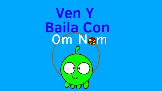 Mi Serie Fanmade De Om Nom (Lean La Descripción)