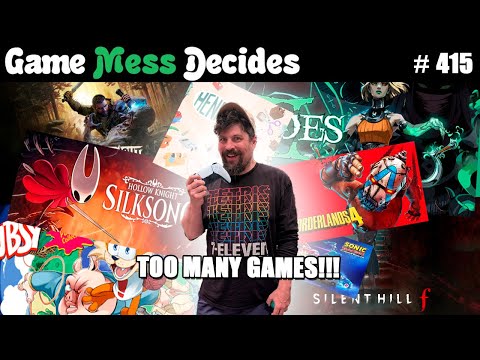 TOO MANY GAMES SO LITTLE TIME!! | Game Mess Decides 415