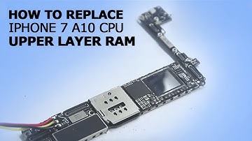 How to replace iPhone 7 A10 CPU upper layer RAM