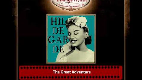 Hildegarde  The Great Adventure