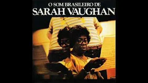 Sarah Vaughan - O Som Brasileiro - 1978 - Full Album