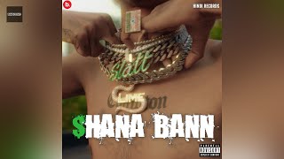 MC Stan - Shana Bann (Clean Version)