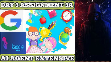 Day 3 assignment 3a : 5 days AI agents intensive course with Google #google #aicourse #fypシ