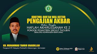 Khotmil Quran Wal Kutub  Pengajian Akbar  Haflah Ke2 Pp Sirojuth Tholibin Sibalung Kemranjen