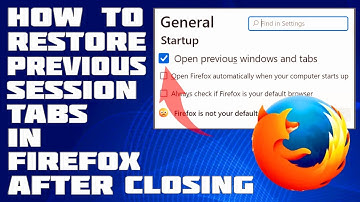 How To Recover or Restore Previous Session Tabs in Firefox After Crashing or Closing [Guide]