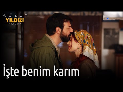 Kuzey Yıldızı İlk Aşk 47. Bölüm - İşte Benim Karım