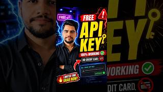 Get Developer API Key Now, No Credit Card, 100% Working Trick #shorts #api #freeapi
