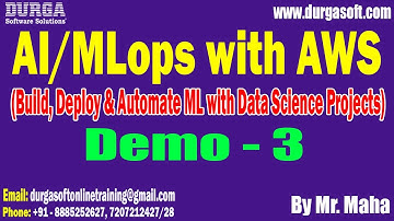 AI/MLops with AWS tutorials || Demo - 3 || by Mr. Maha On 19-11-2025 @9PM (IST)