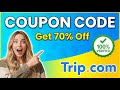 Trip.com Promo Code ✈️ Get The Best Trip.com Discount Code NOW