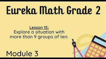 Eureka Grade 2 Module 3 Lesson 15