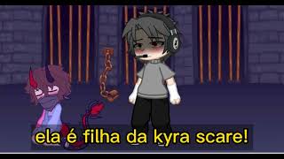 °•°ELA É FILHA DA KYRA SCARE!°•°meme°•°futuro bem distante°•°