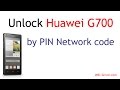 Unlock huawei g700 velcom belarus