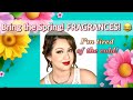 10 Fragrances great for Spring| Wedding type fragrances| Glam Bridal Makeup look😍 #bridalmakeup