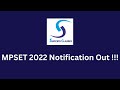 MPSET 2022 Notification Out !!!