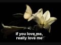 IF YOU LOVE ME (REALLY LOVE ME) - (Lyrics)