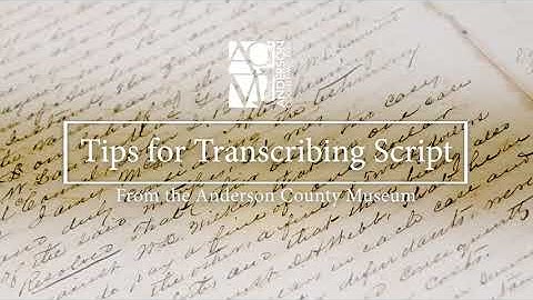 Ten Tips for Transcribing Handwritten Script