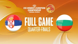 QTR-FINALS: SRB v BUL | Full Basketball Game | FIBA U16 Women's European Championship 2022