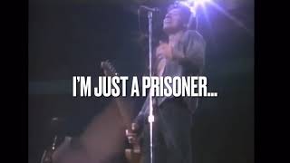 I'm just a prisoner of Rock'n'roll !!!   Bruce Springsteen