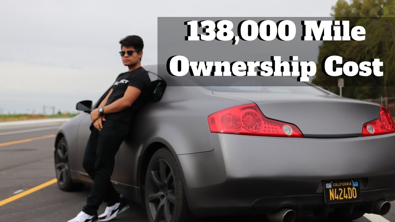 138,000 Miles Ownership Cost on a G35 2004 Coupe - YouTube