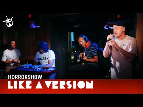 Horrorshow - 'Eat The Cake' (live for Like A Version)