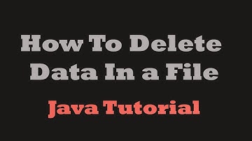 Java Tutorial | How To Delete Data In a File | Must watch