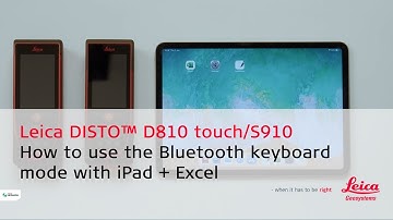 How to use the Bluetooth keyboard mode on Leica DISTO D810 touch or S910 with an ipad and Excel