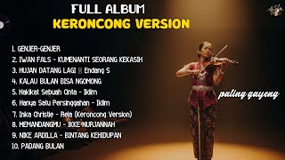 Gak Bosan Diputar! Full Album Lagu Keroncong Terenak GENJER-GENJER - KUMENANTI SEORANG KEKASIH