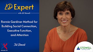 Ronnie Gardiner Method for Building Social Connection, Executive Function & Attention - Jill Stowell