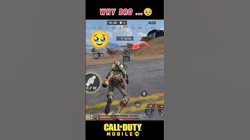 Why Bro ...😢 Its Hurt 💔 CODM Mobile Sad Moment 🥹 CODM BR Best Shorts #shorts #shortsfeed #codm