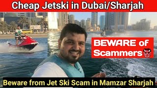 Jet ski Experience in Sharjah | Beware from Jetski Scam in Mamzar Sharjah#jetskisharjah #jetskidubai