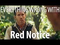 Everything Wrong With Red Notice In 18 Minutes Or Less