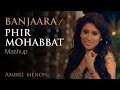 banjaaraphir mohabbat ambili menon 2014 mashup cover