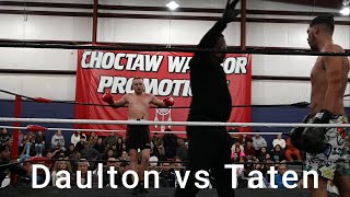 Choctaw Warrior Promotions 5 Daulton vs Taten