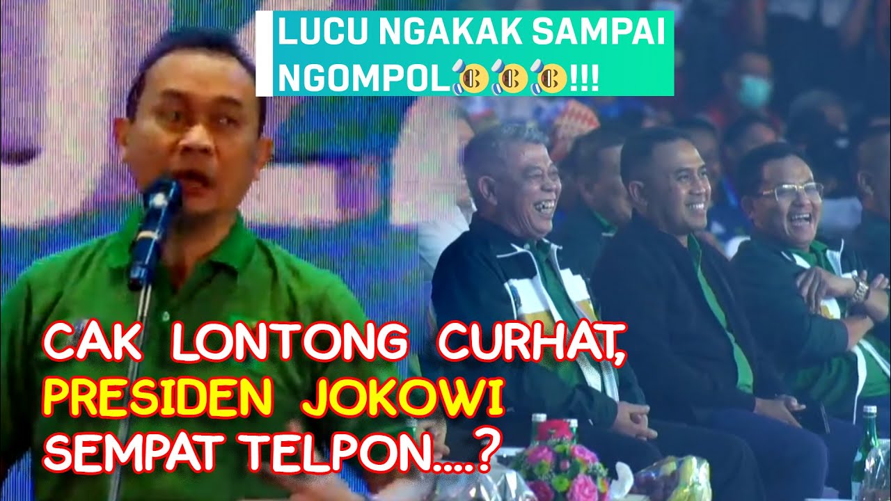 CAK LONTONG CURHAT, PRESIDEN JOKOWI SEMPAT TELPON....?