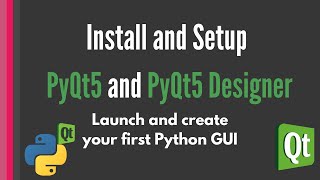 Install and Setup PyQt5 and Qt Designer [PyQt5 tutorial]