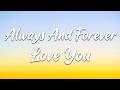 Always And Forever Love You | Official Lyric Video