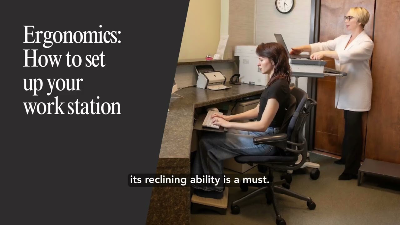 Ergonomics: How to set up your work station