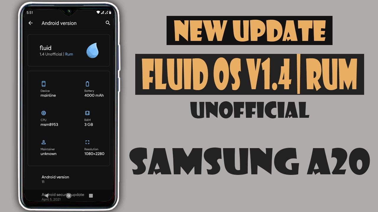 Fluid OS v1.4 Rum Unofficial Android 11 - Samsung A20 | MOST STABLE ...