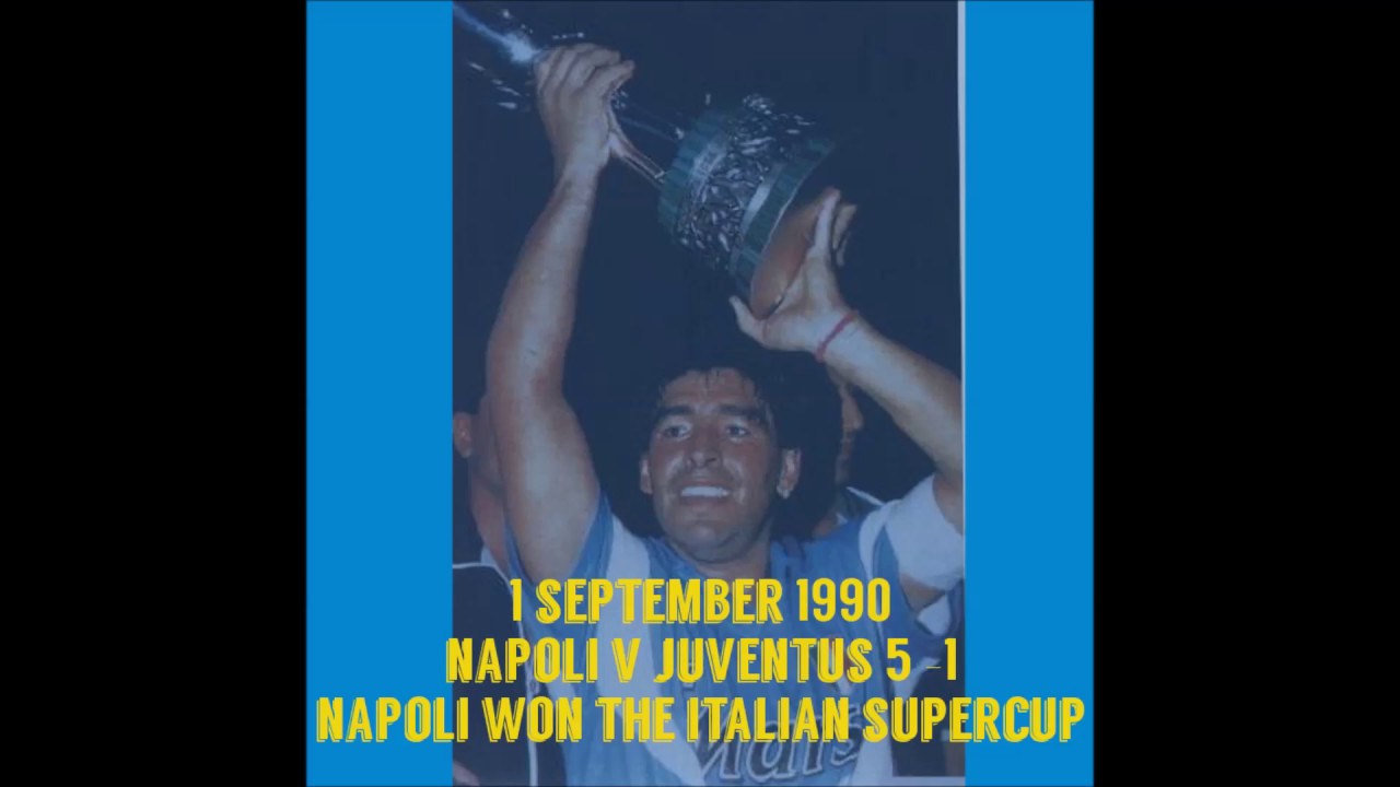 Napoli Juventus 5-1 | SSC Napoli won the Supercoppa Italiana with Maradona - YouTube