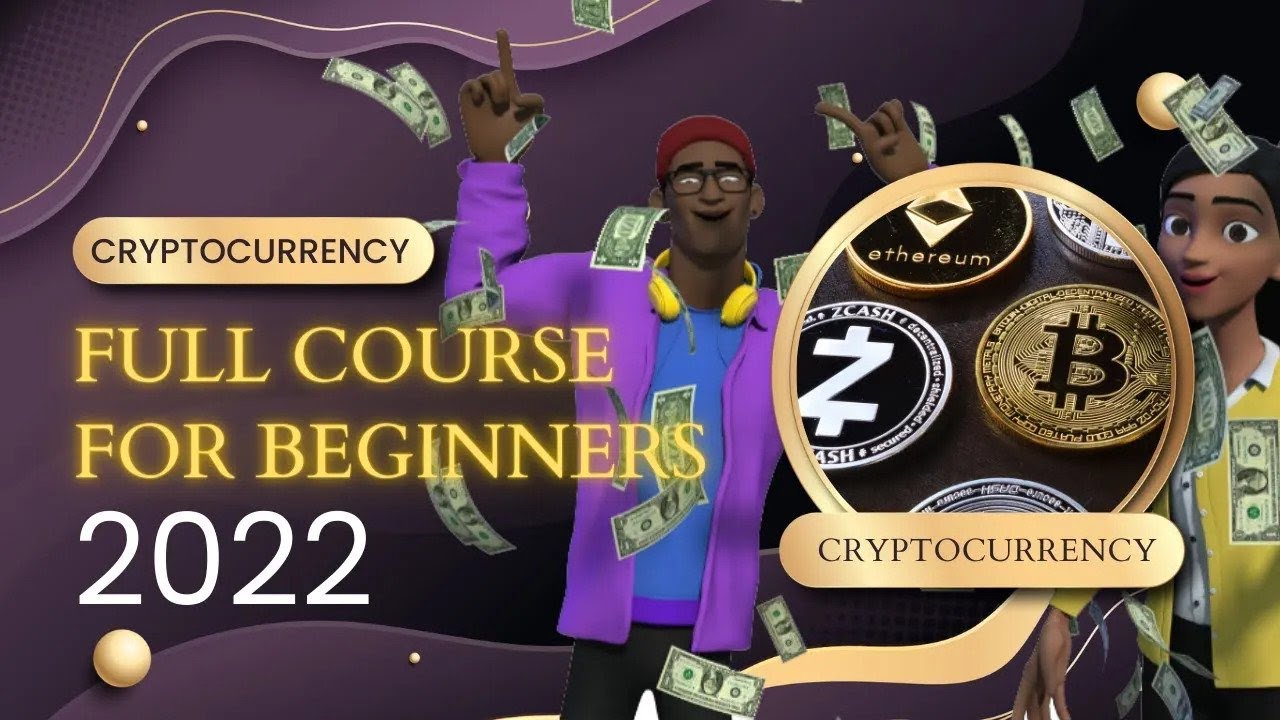Cryptocurrency Full Course For Beginners 2023