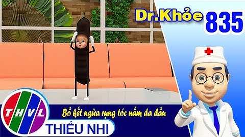 Dr. Khỏe - Tập 835: Bồ kết ngừa rụng tóc nấm da đầu
