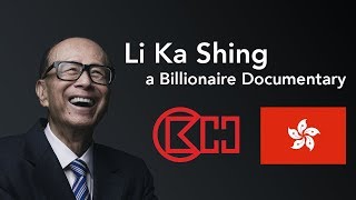 Li Ka Shing - Billionaire Documentary - Investments, Entrepreneurship, Real Estate, Hong Kong